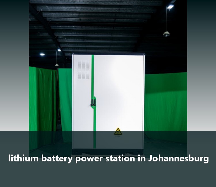 lithium battery power station in Johannesburg