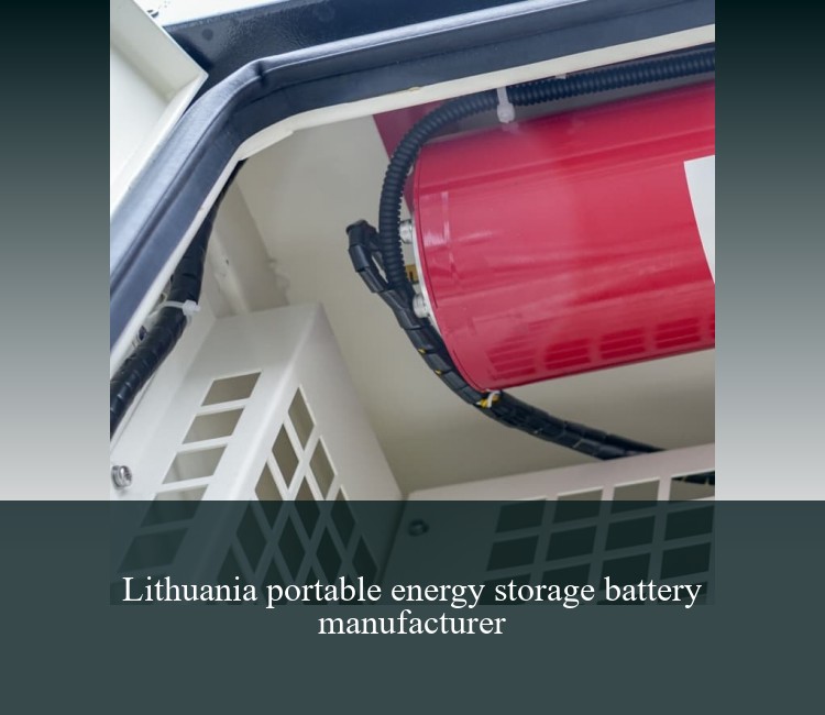 Lithuania portable energy storage battery manufacturer