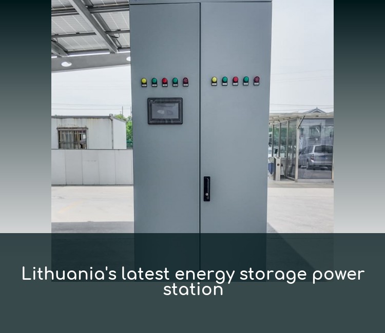 Lithuania's latest energy storage power station