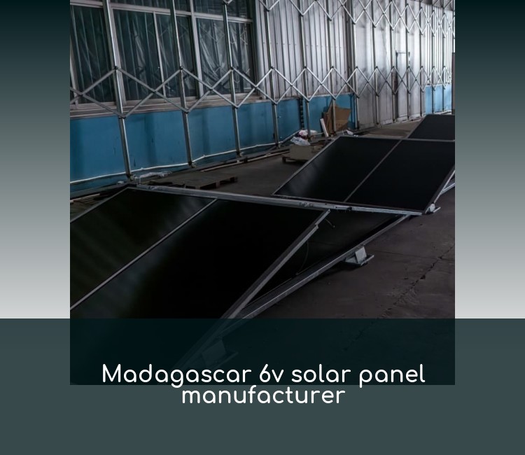Madagascar 6v solar panel manufacturer