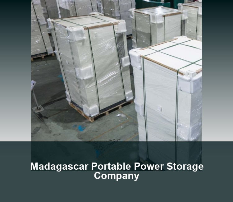 Madagascar Portable Power Storage Company