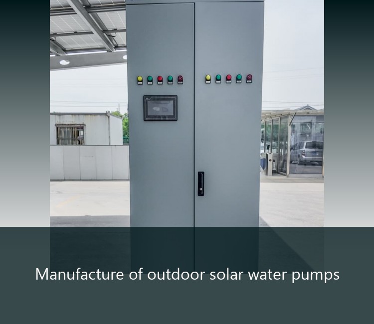 Manufacture of outdoor solar water pumps