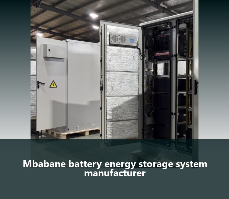 Mbabane battery energy storage system manufacturer