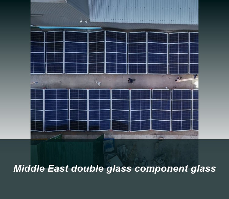 Middle East double glass component glass