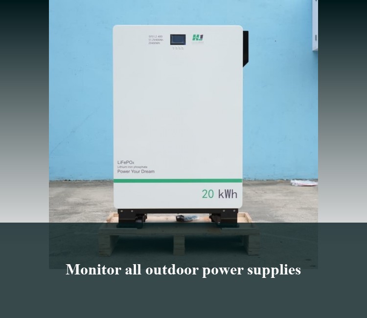 Monitor all outdoor power supplies