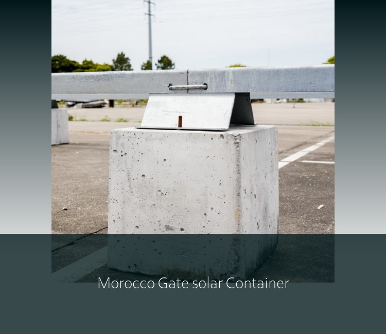 Morocco Gate solar Container