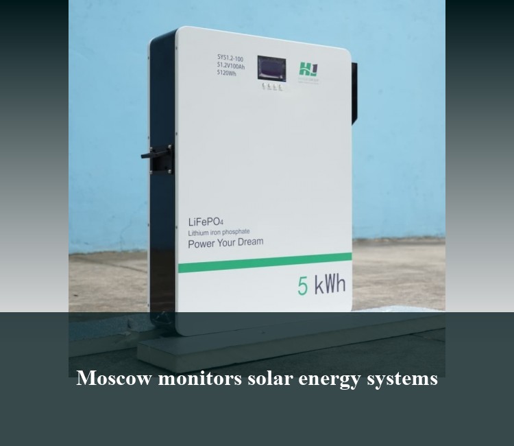 Moscow monitors solar energy systems