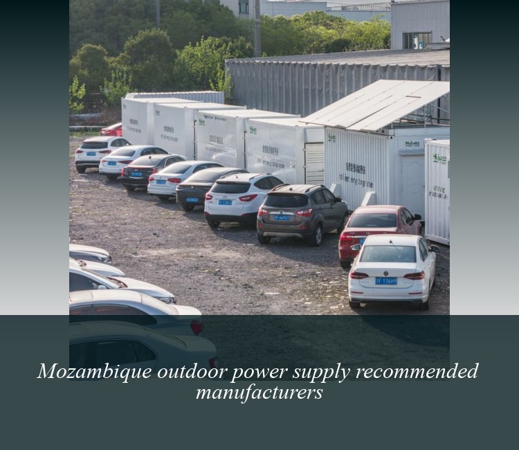 Mozambique outdoor power supply recommended manufacturers