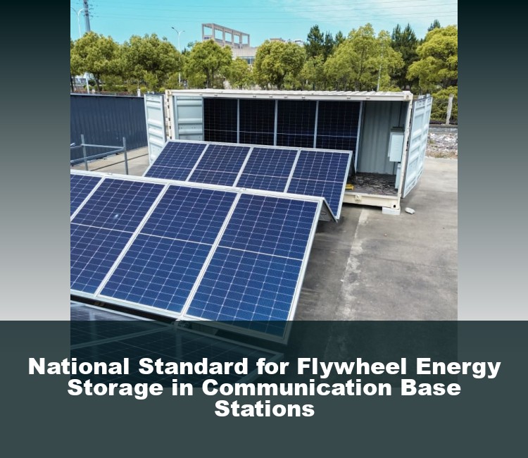 National Standard for Flywheel Energy Storage in Communication Base Stations