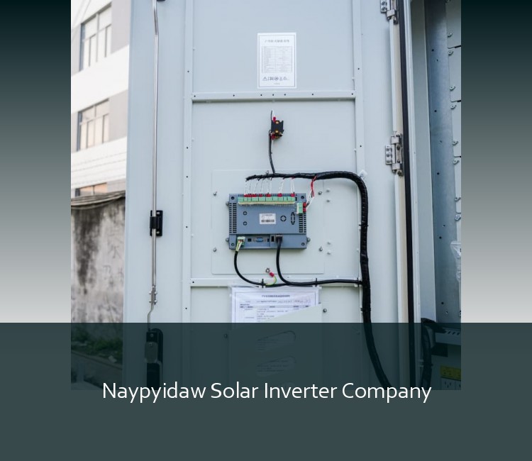 Naypyidaw Solar Inverter Company
