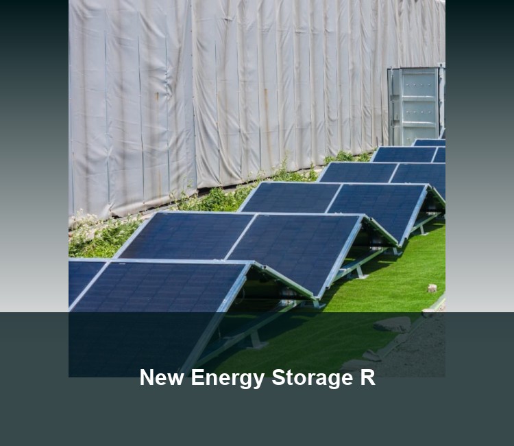 New Energy Storage R