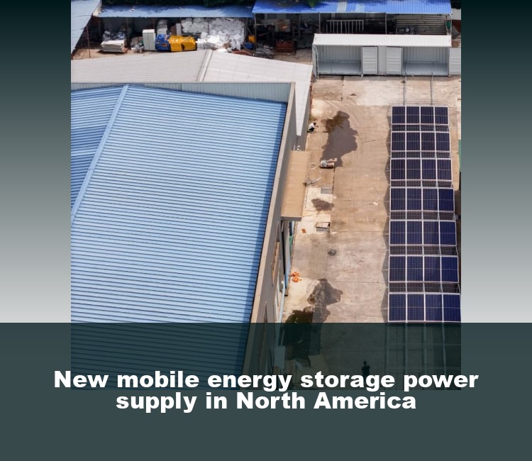 New mobile energy storage power supply in North America