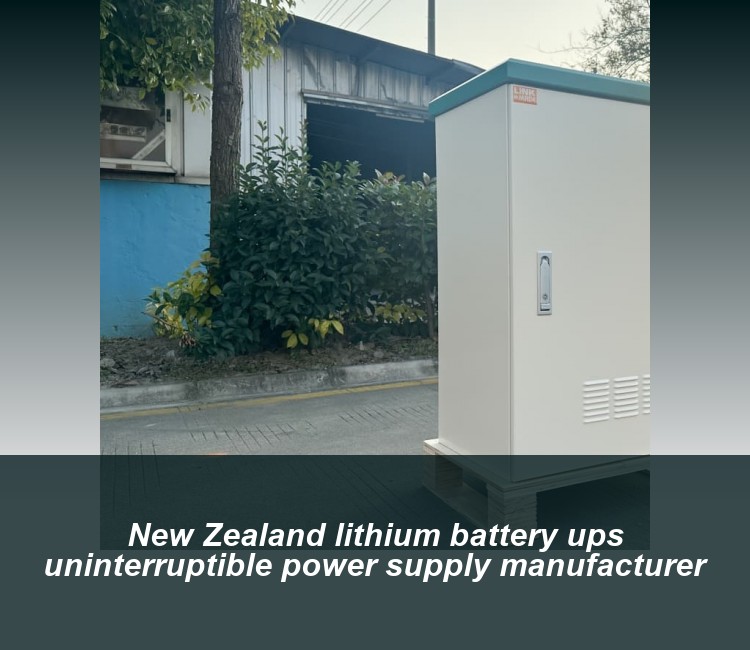 New Zealand lithium battery ups uninterruptible power supply manufacturer