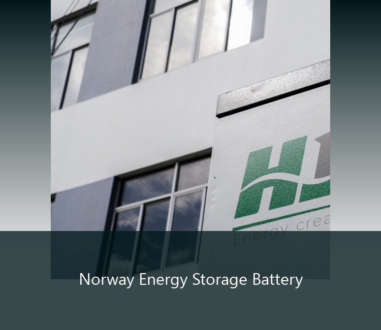 Norway Energy Storage Battery
