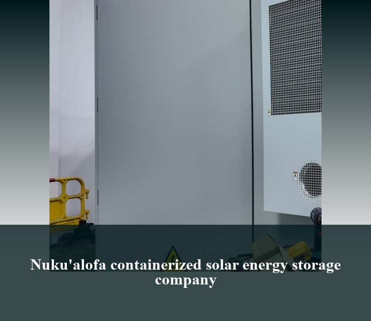 Nuku'alofa containerized solar energy storage company