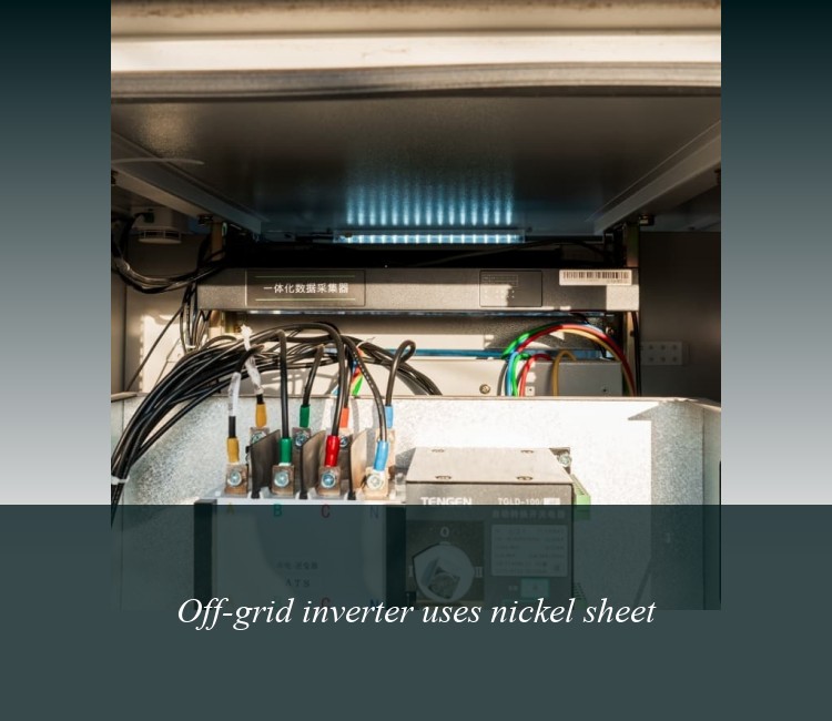 Off-grid inverter uses nickel sheet