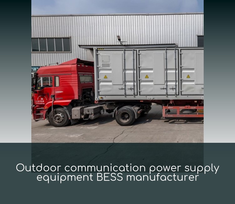 Outdoor communication power supply equipment BESS manufacturer