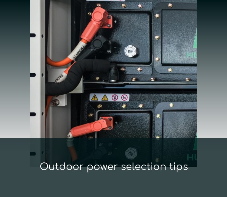 Outdoor power selection tips