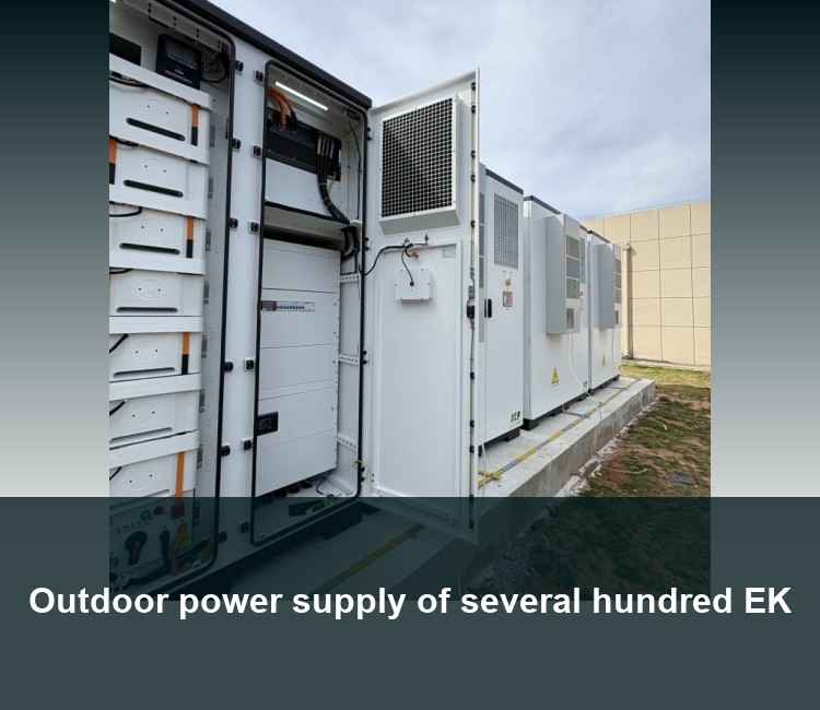 Outdoor power supply of several hundred EK