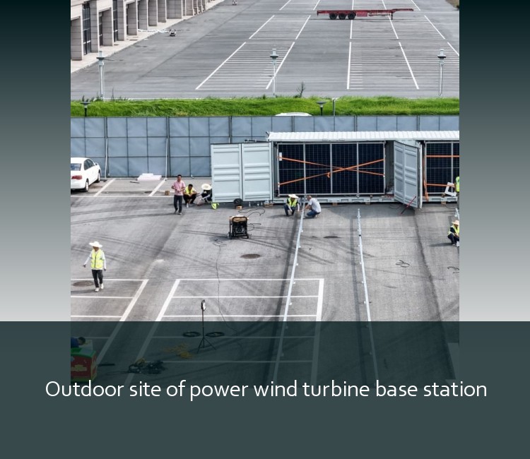Outdoor site of power wind turbine base station