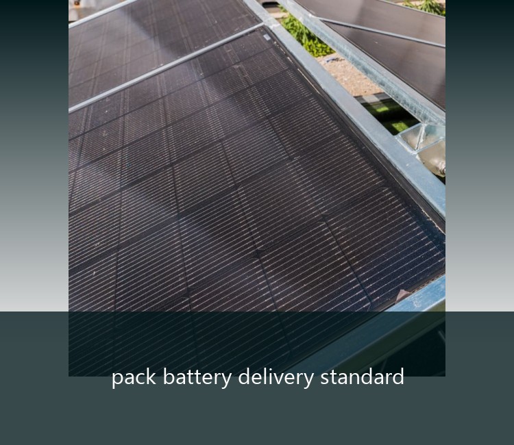 pack battery delivery standard