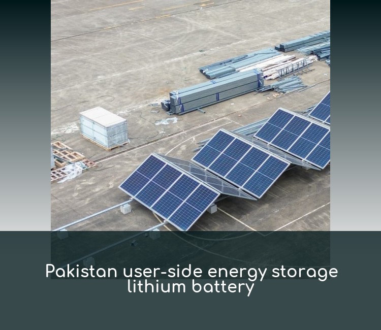 Pakistan user-side energy storage lithium battery