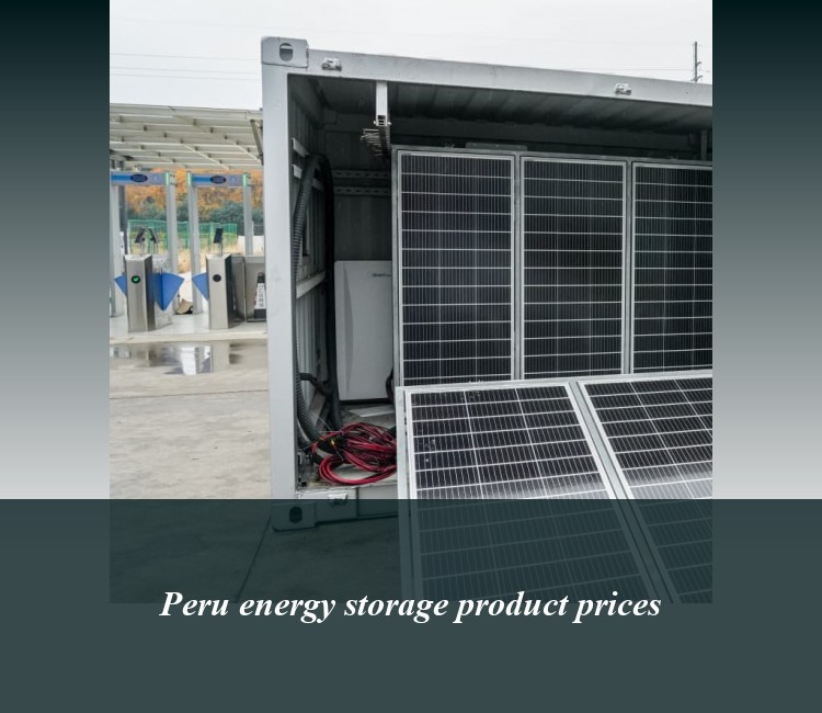 Peru energy storage product prices