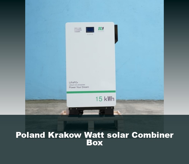 Poland Krakow Watt solar Combiner Box