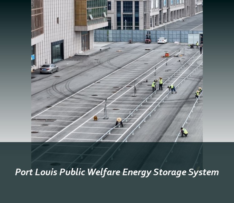 Port Louis Public Welfare Energy Storage System