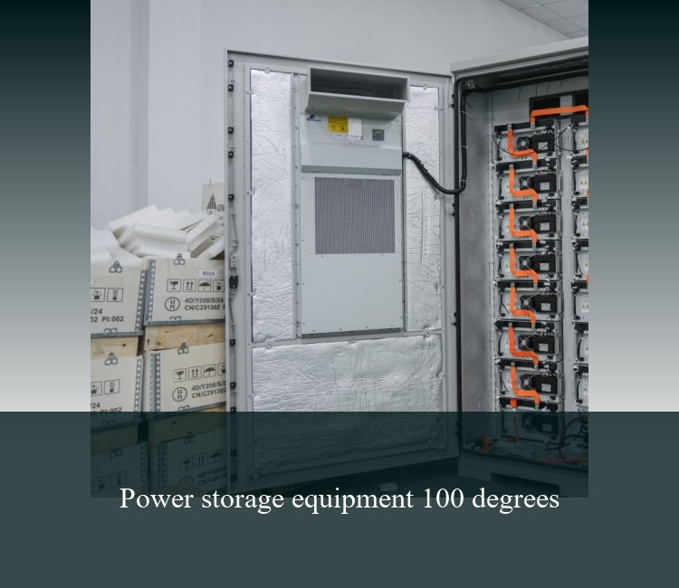 Power storage equipment 100 degrees