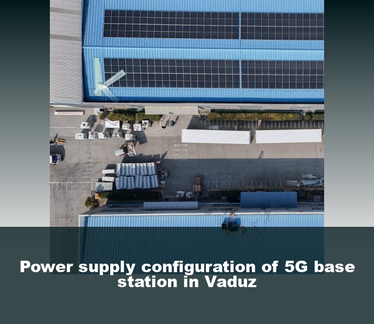Power supply configuration of 5G base station in Vaduz