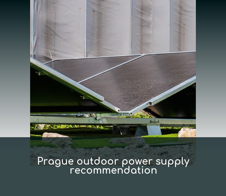 Prague outdoor power supply recommendation