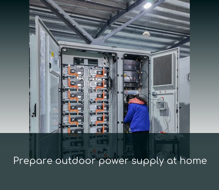 Prepare outdoor power supply at home