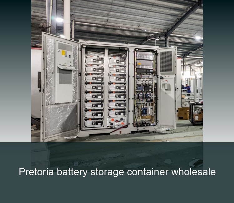 Pretoria battery storage container wholesale