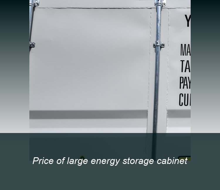 Price of large energy storage cabinet
