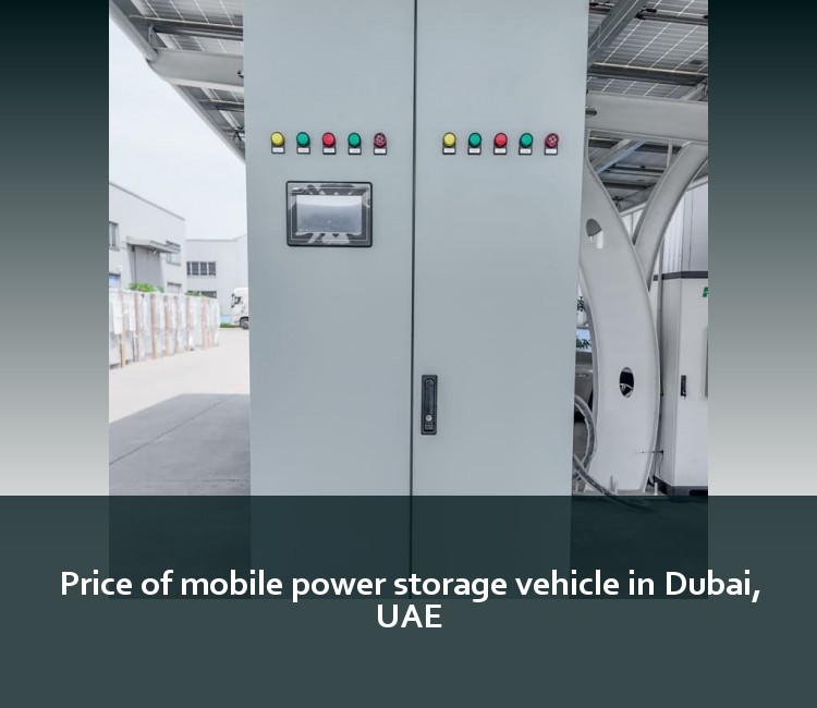 Price of mobile power storage vehicle in Dubai, UAE