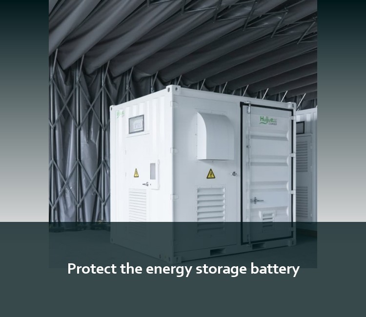 Protect the energy storage battery