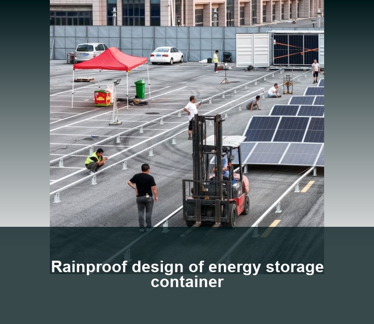 Rainproof design of energy storage container