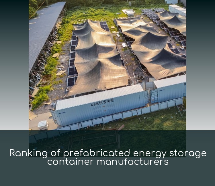 Ranking of prefabricated energy storage container manufacturers