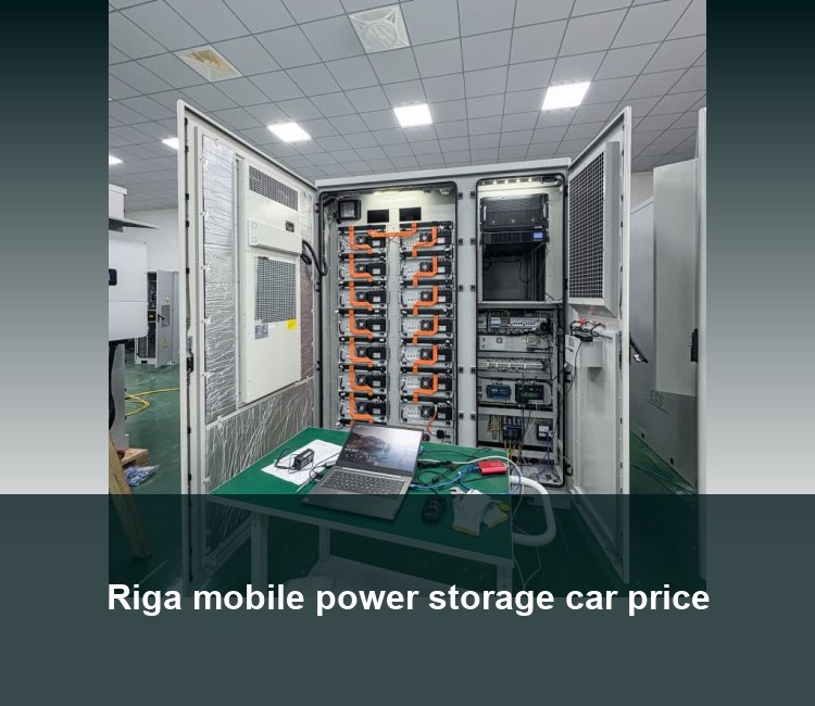 Riga mobile power storage car price