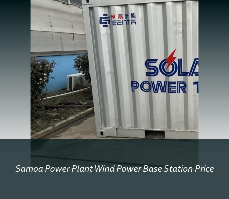 Samoa Power Plant Wind Power Base Station Price