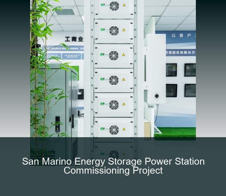 San Marino Energy Storage Power Station Commissioning Project