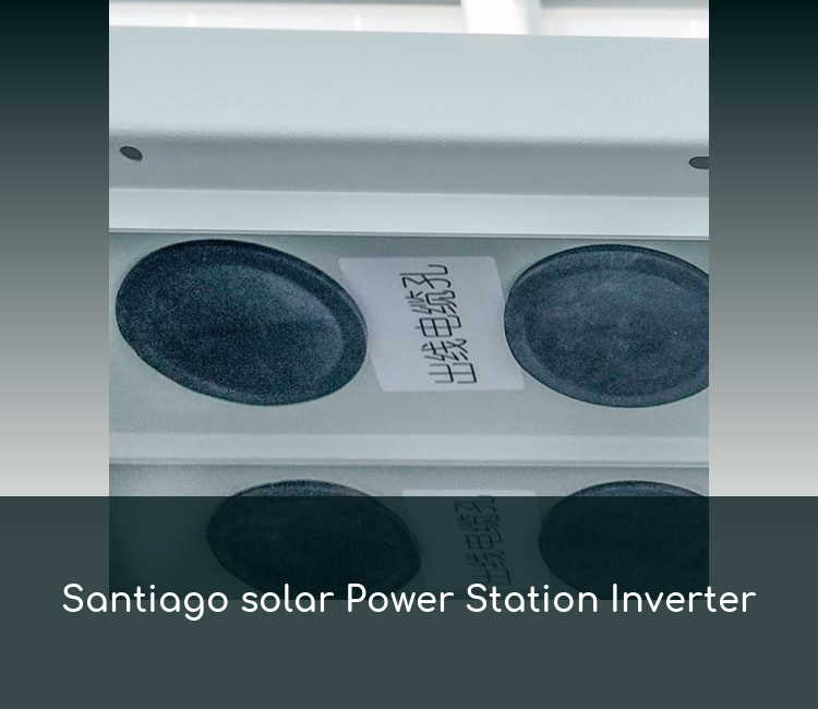 Santiago solar Power Station Inverter