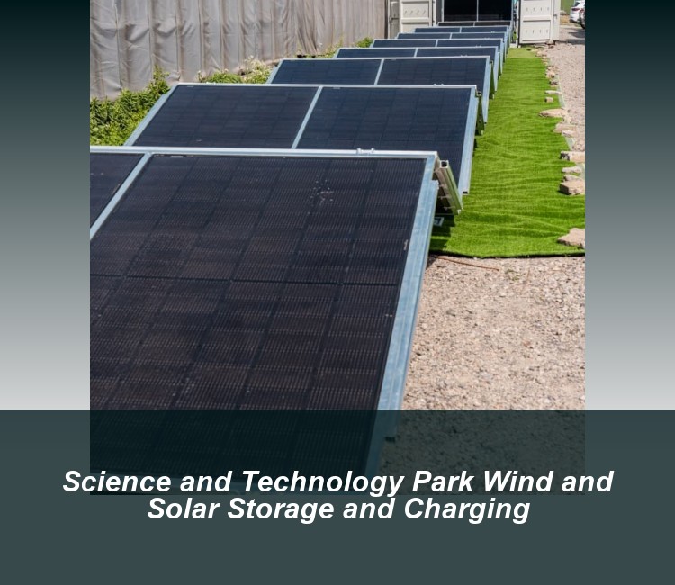 Science and Technology Park Wind and Solar Storage and Charging
