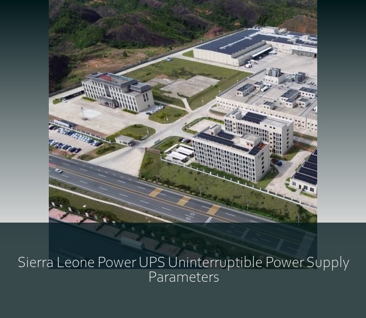 Sierra Leone Power UPS Uninterruptible Power Supply Parameters