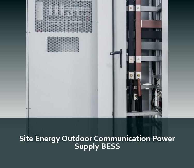 Site Energy Outdoor Communication Power Supply BESS