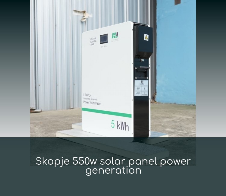 Skopje 550w solar panel power generation
