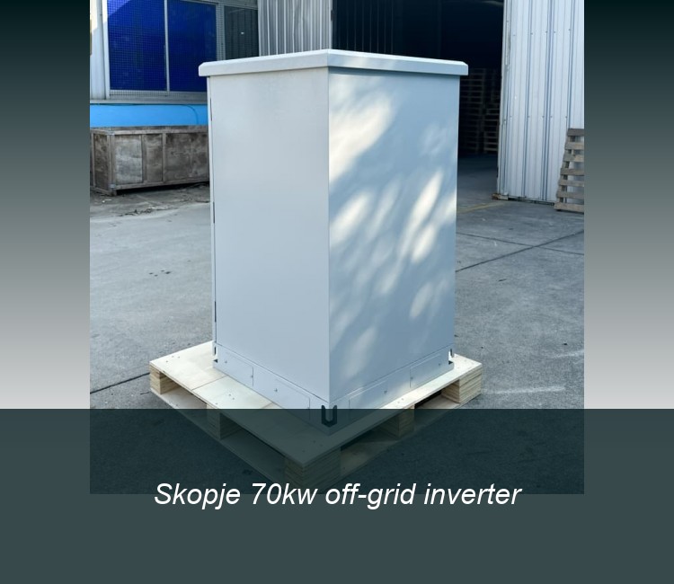 Skopje 70kw off-grid inverter