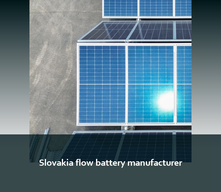 Slovakia flow battery manufacturer