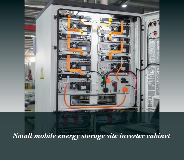 Small mobile energy storage site inverter cabinet